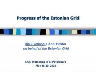 Progress of the Estonian Grid