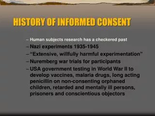 HISTORY OF INFORMED CONSENT