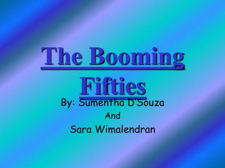 the booming fifties