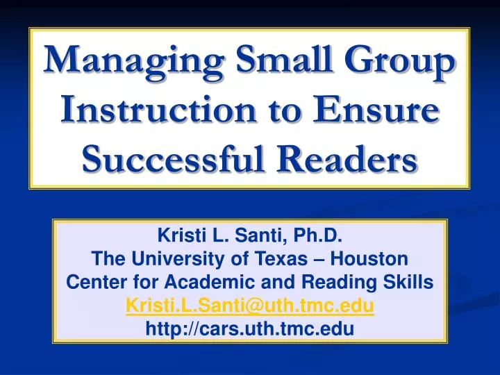 managing small group instruction to ensure successful readers