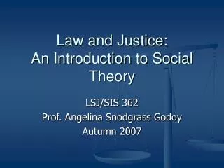Law and Justice: An Introduction to Social Theory