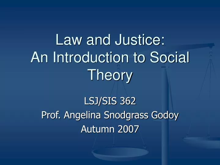 law and justice an introduction to social theory