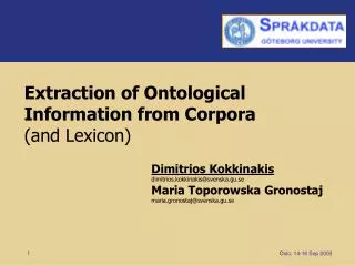 Extraction of Ontological Information from Corpora (and Lexicon)
