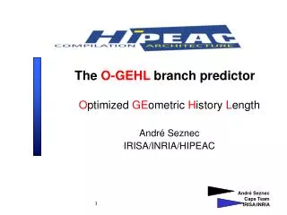 The O-GEHL branch predictor