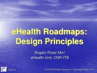 eHealth Roadmaps: Design Principles