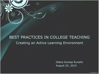 BEST PRACTICES IN COLLEGE TEACHING