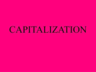CAPITALIZATION
