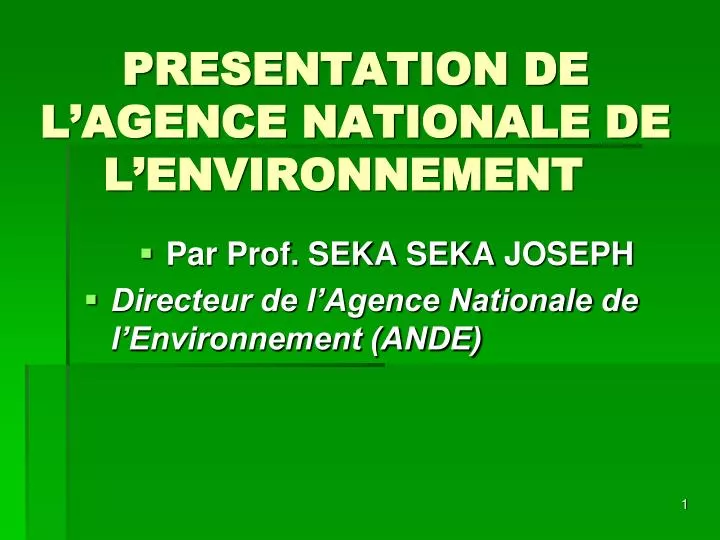 presentation de l agence nationale de l environnement