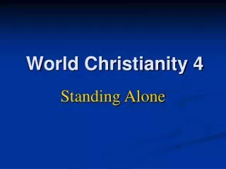 World Christianity 4