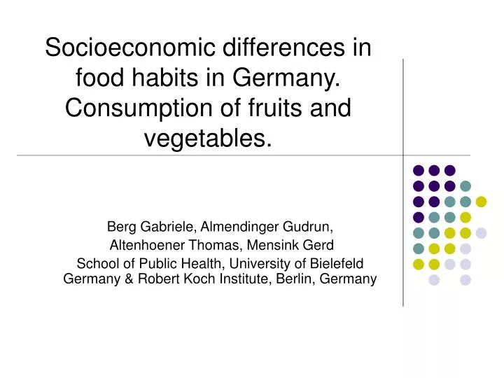 socioeconomic differences in food habits in germany consumption of fruits and vegetables