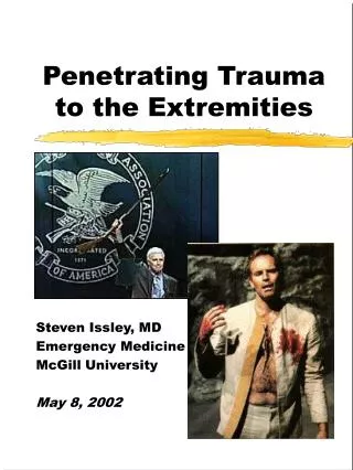 Penetrating Trauma to the Extremities