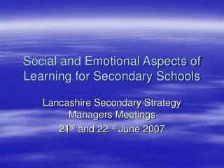 Social and Emotional Aspects of Learning for Secondary Schools