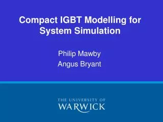 Compact IGBT Modelling for System Simulation