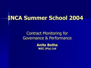INCA Summer School 2004