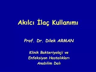 ak lc la kullan m
