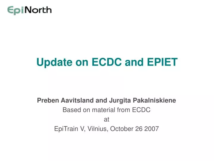 update on ecdc and epiet