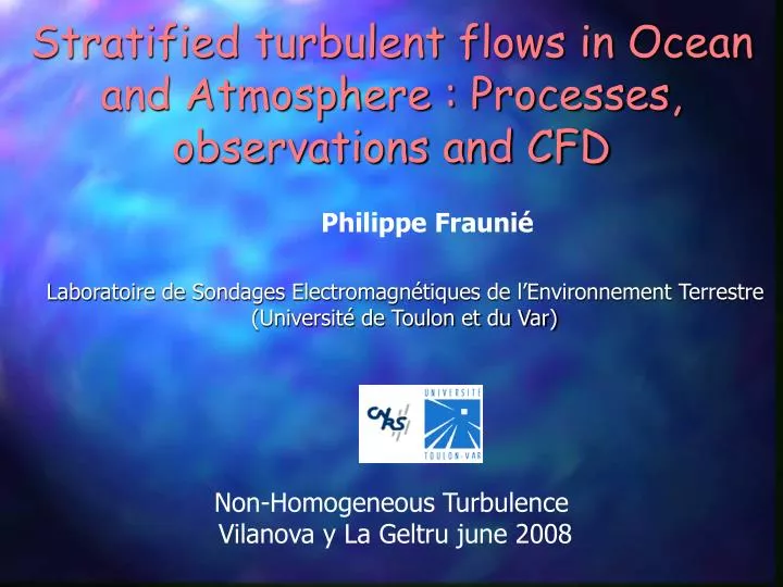 stratified turbulent flows in ocean and atmosphere processes observations and cfd