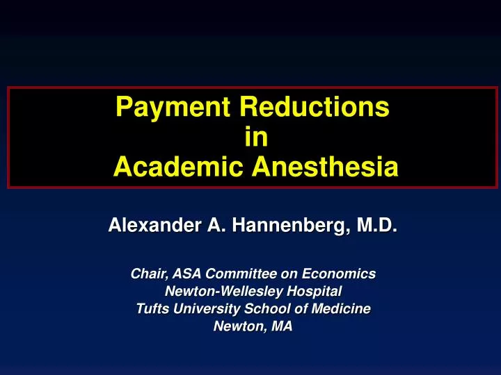 payment reductions in academic anesthesia