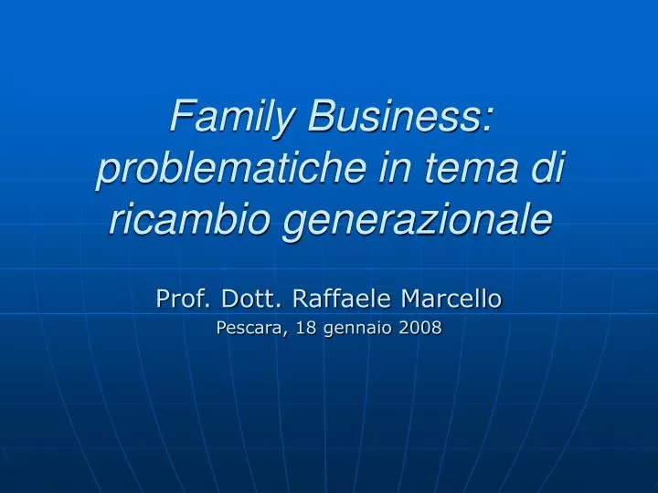 family business problematiche in tema di ricambio generazionale