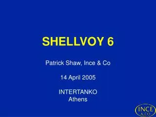 SHELLVOY 6