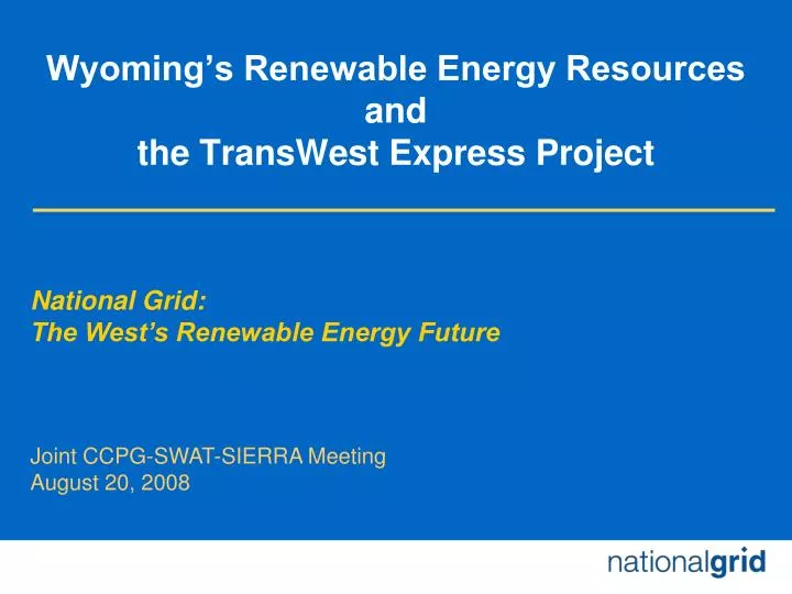wyoming s renewable energy resources and the transwest express project