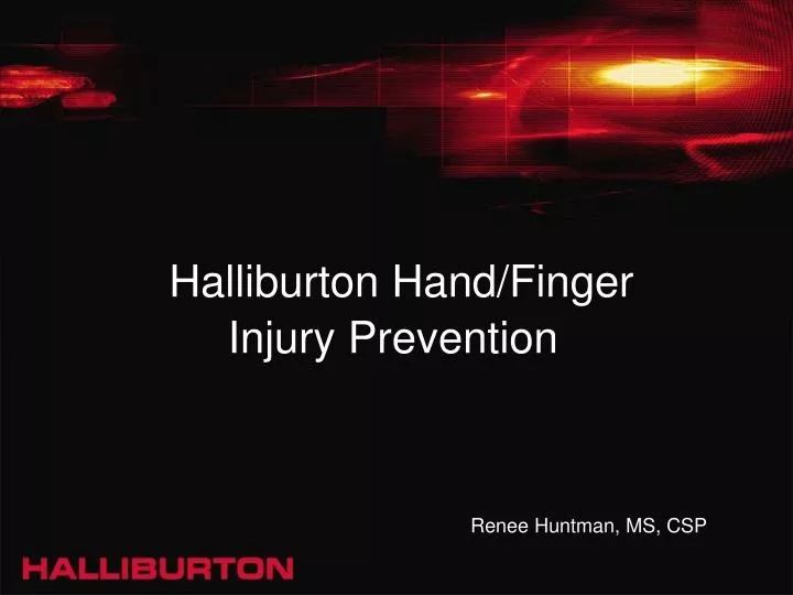 halliburton hand finger injury prevention