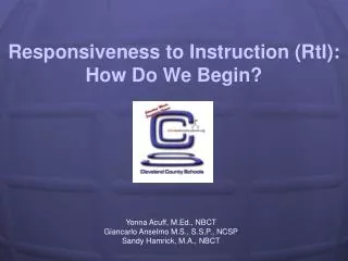 Responsiveness to Instruction (RtI): How Do We Begin?