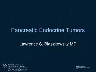 Pancreatic Endocrine Tumors