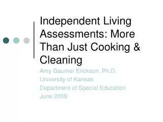 Independent Living Assessments: More Than Just Cooking &amp; Cleaning
