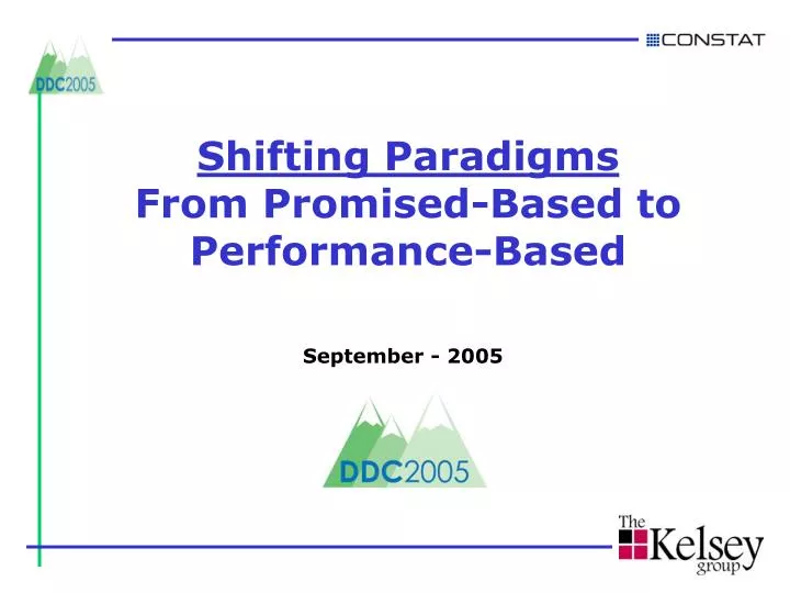 shifting paradigms from promised based to performance based