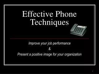 Effective Phone Techniques