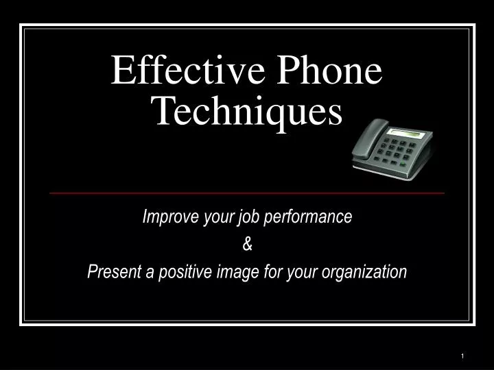 effective phone techniques