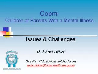Copmi Children of Parents With a Mental Illness