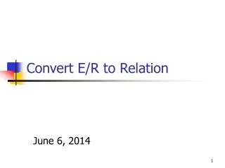 Convert E/R to Relation