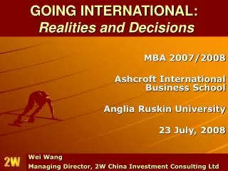 GOING INTERNATIONAL: Realities and Decisions