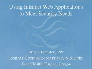 Using Intranet Web Applications to Meet Security Needs
