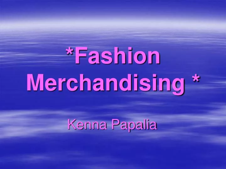 fashion merchandising