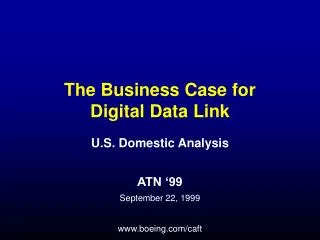 The Business Case for Digital Data Link