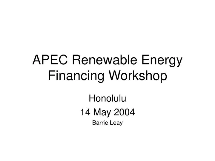 apec renewable energy financing workshop