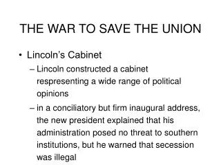 THE WAR TO SAVE THE UNION