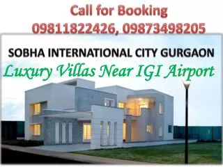 sobha villas gurgaon ||9811822426|| sobha international city
