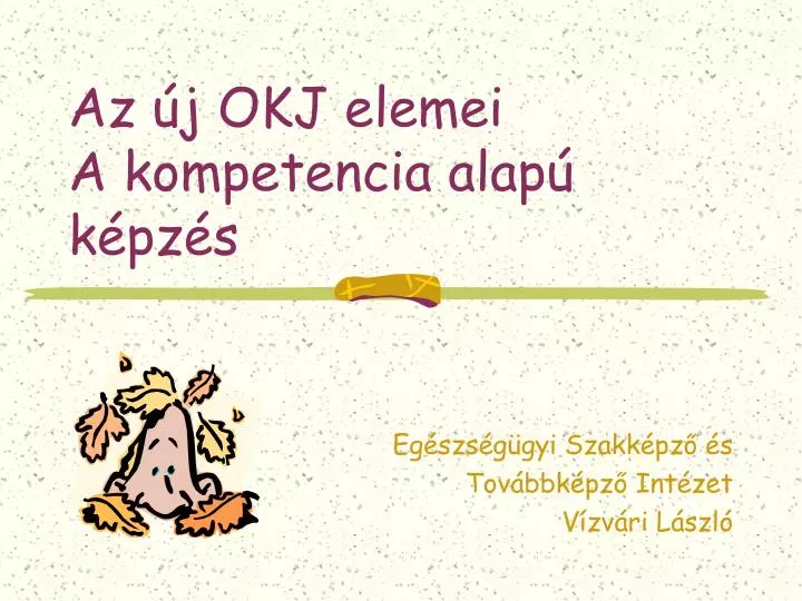 az j okj elemei a kompetencia alap k pz s