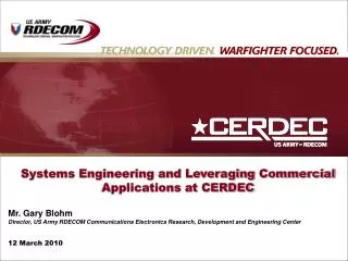 Systems Engineering and Leveraging Commercial Applications at CERDEC