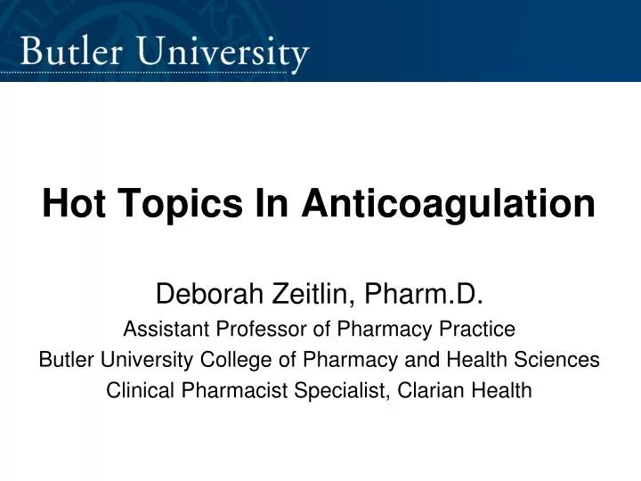 hot topics in anticoagulation