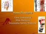 Knee Problems - slide 1