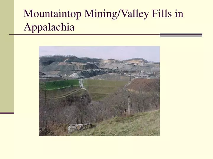 mountaintop mining valley fills in appalachia