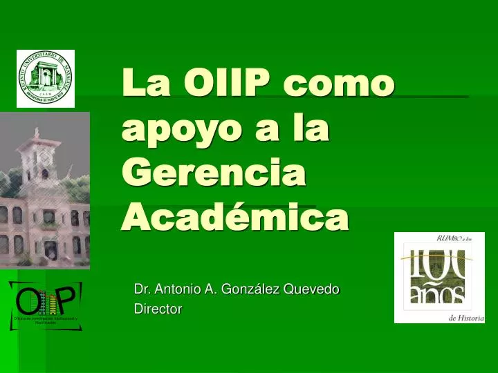 la oiip como apoyo a la gerencia acad mica