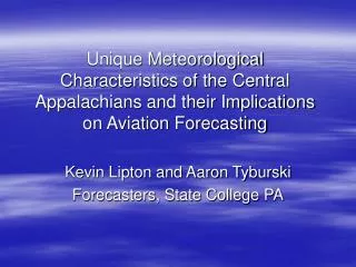 Unique Meteorological Characteristics of the Central Appalachians and their Implications on Aviation Forecasting