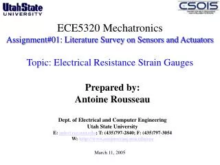 ECE5320 Mechatronics Assignment#01: Literature Survey on Sensors and Actuators Topic: Electrical Resistance Strain Gaug