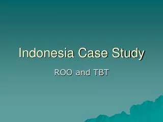 Indonesia Case Study